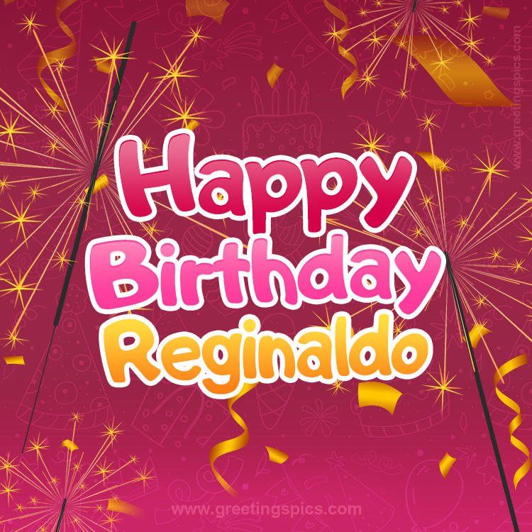 Happy Birthday Reginaldo Image with sparklers (square shape image)