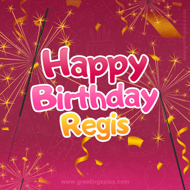 Happy Birthday Regis Image with sparklers (square shape image)