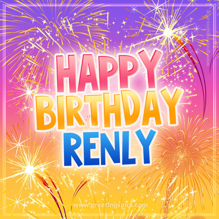 Happy Birthday Renly Picture with fireworks (square shape image)