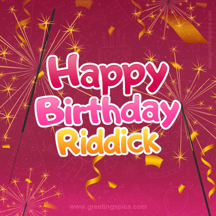 Happy Birthday Riddick Image with sparklers (square shape image)