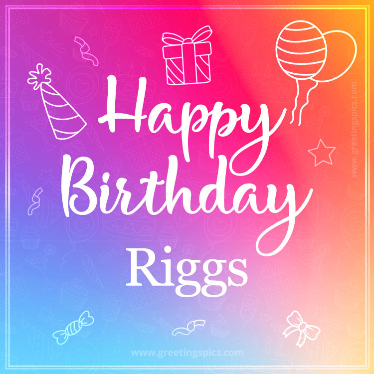 Colorful Happy Birthday Card For Riggs (square shape image)