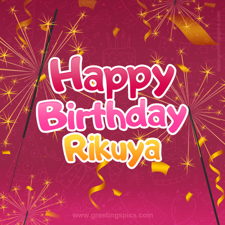 Happy Birthday Rikuya Image with sparklers (square shape image)