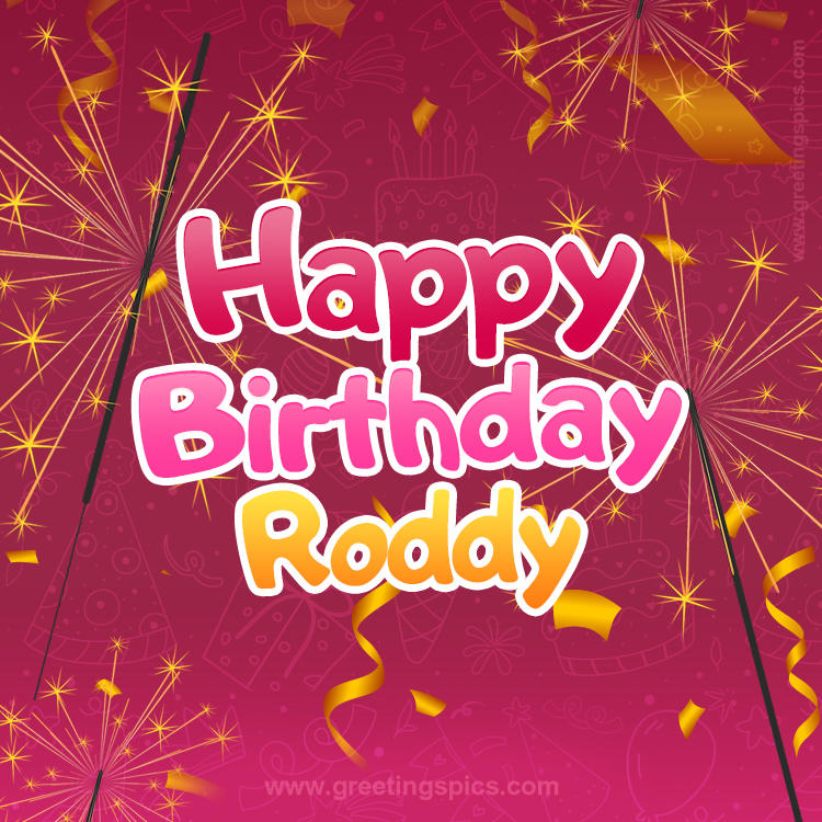 Happy Birthday Roddy Image with sparklers (square shape image)