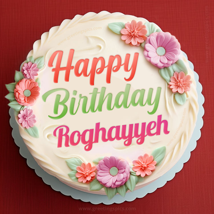 Happy Birthday Roghayyeh Cake Image With Name (square shape image)