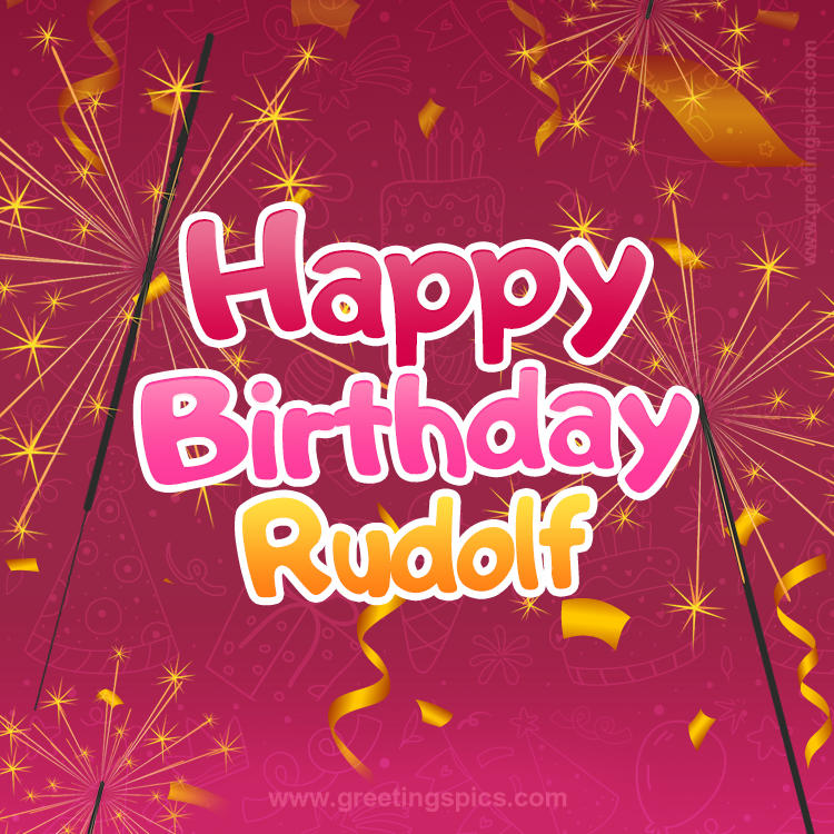 Happy Birthday Rudolf Image with sparklers (square shape image)