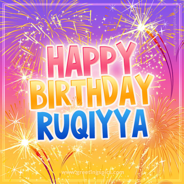 Happy Birthday Ruqiyya Picture with fireworks (square shape image)