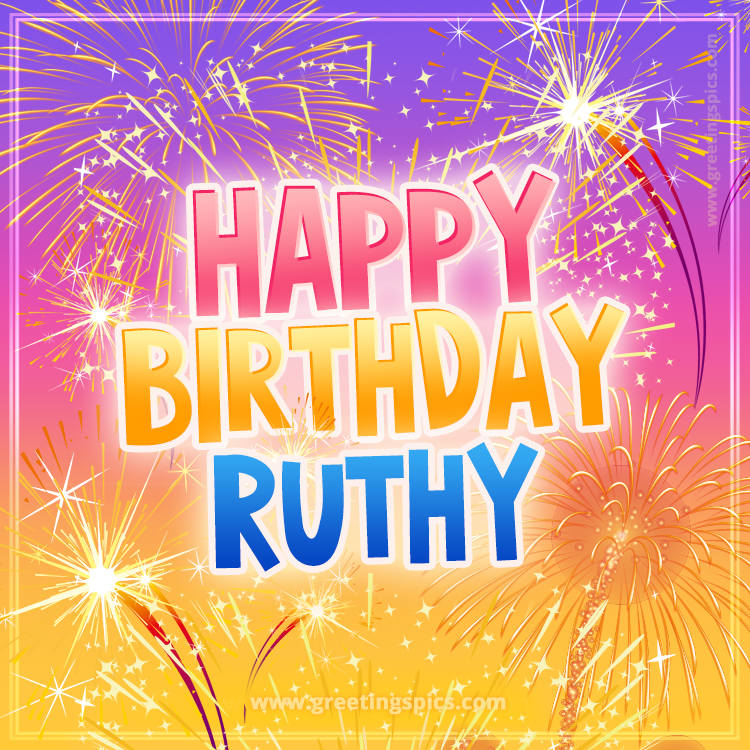 Happy Birthday Ruthy Picture with fireworks (square shape image)