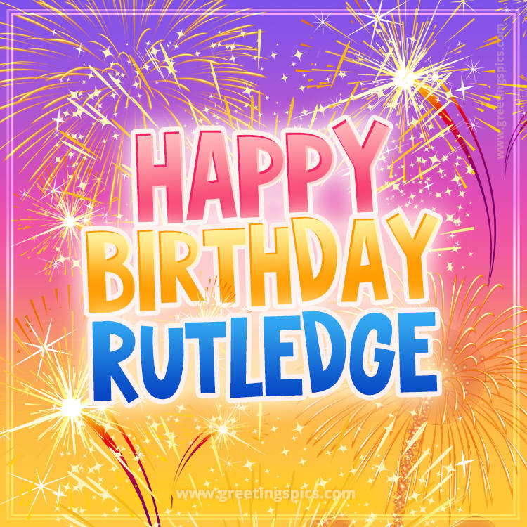 Happy Birthday Rutledge Picture with fireworks (square shape image)