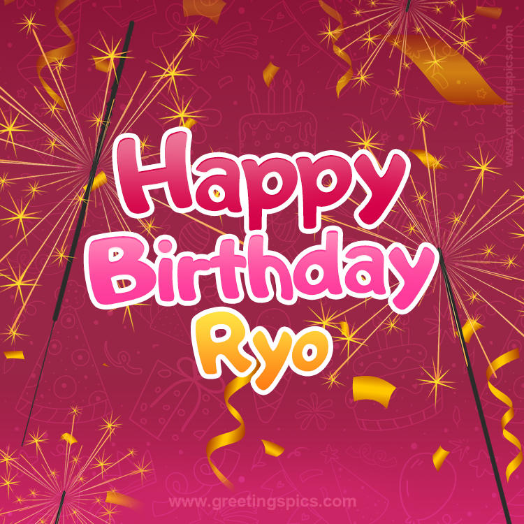 Happy Birthday Ryo Image with sparklers (square shape image)