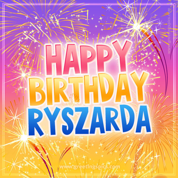 Happy Birthday Ryszarda Picture with fireworks (square shape image)