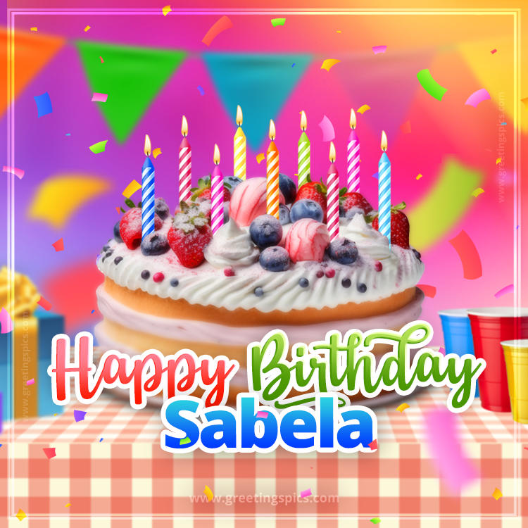 Happy Birthday Sabela Colorful Image with fruit cake and candles (square shape image)