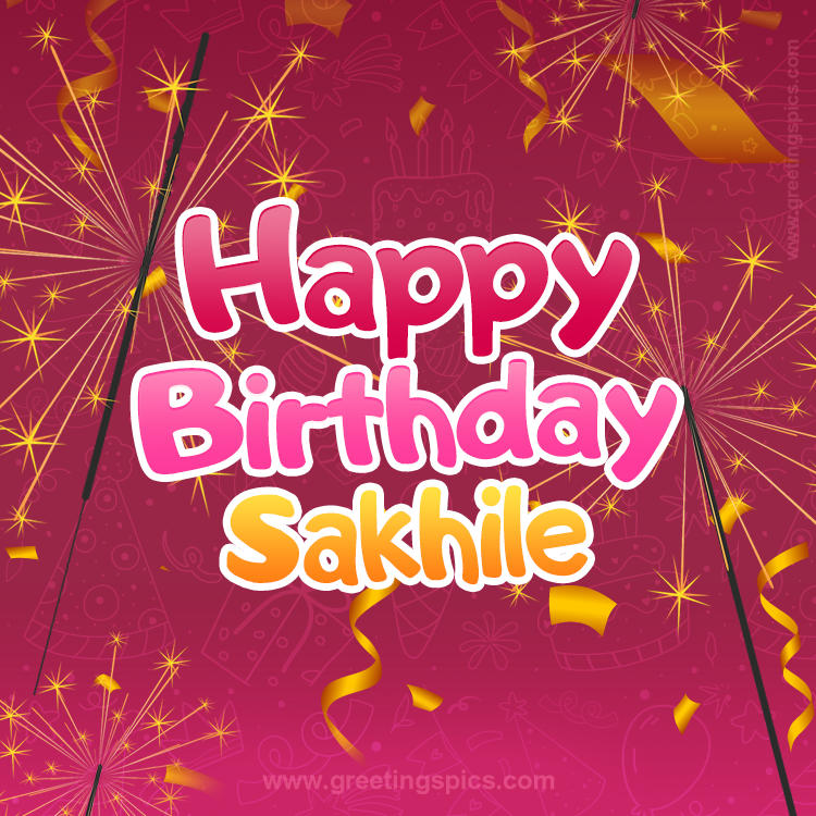 Happy Birthday Sakhile Image with sparklers (square shape image)