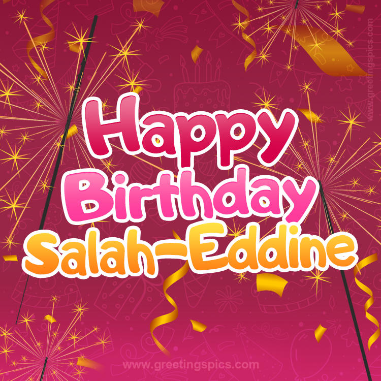 Happy Birthday Salah-Eddine Image with sparklers (square shape image)