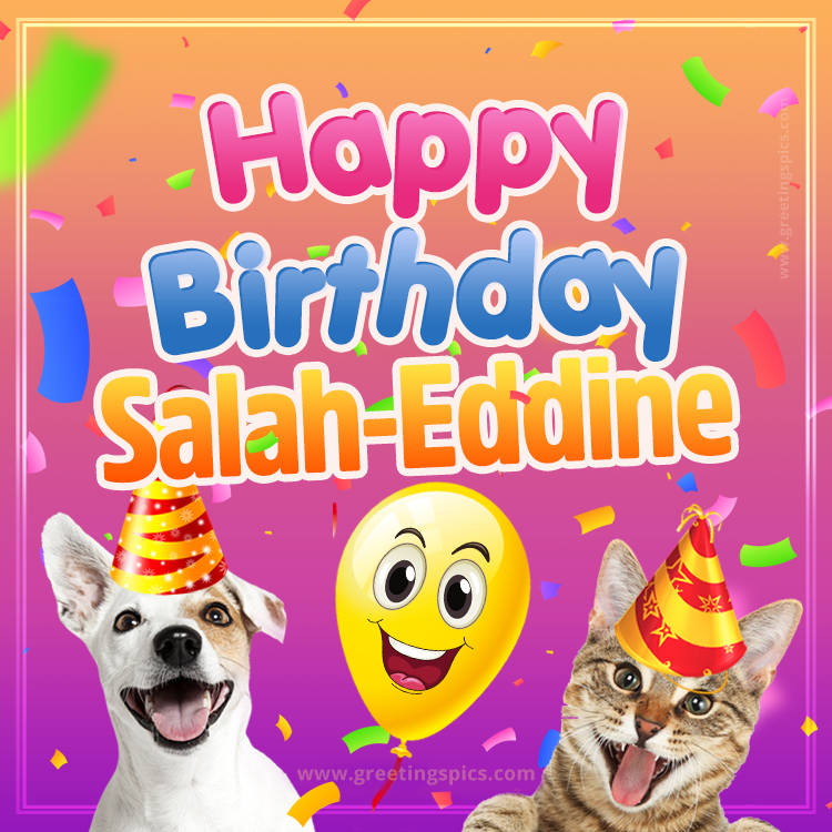 Happy Birthday Salah-Eddine Funny Image with cat and dog (square shape image)