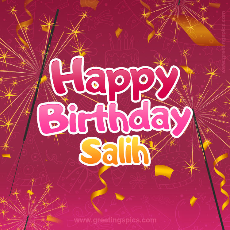 Happy Birthday Salih Image with sparklers (square shape image)