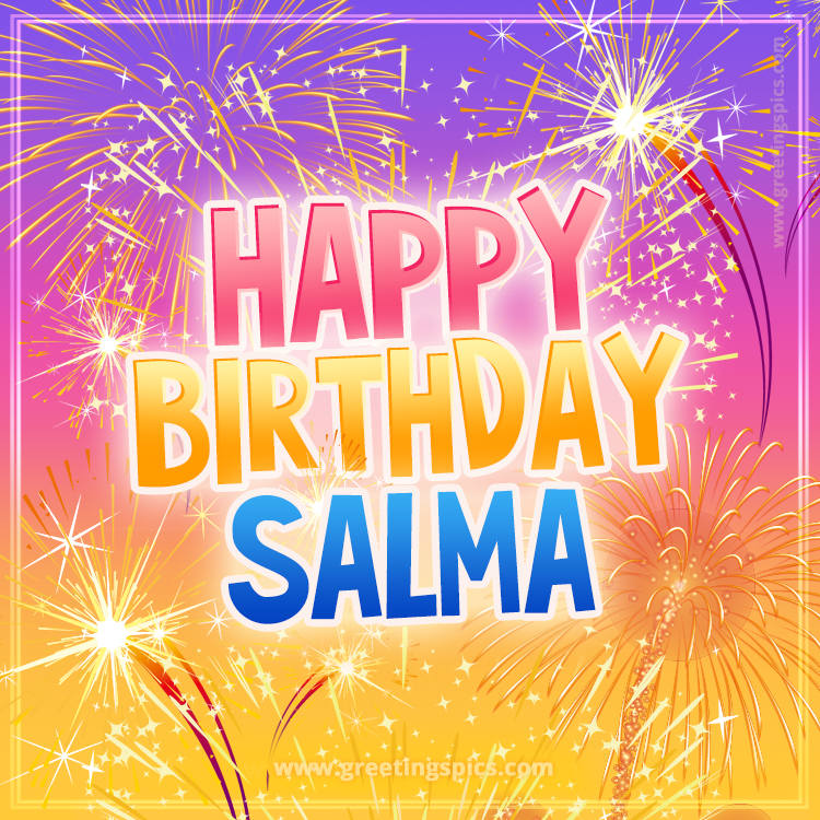 Happy Birthday Salma Picture with fireworks (square shape image)