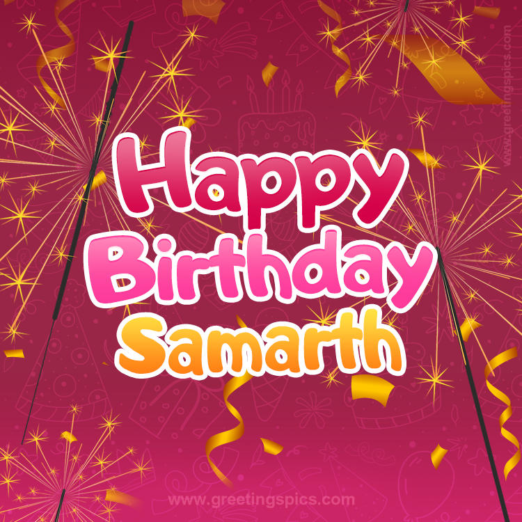 Happy Birthday Samarth Image with sparklers (square shape image)