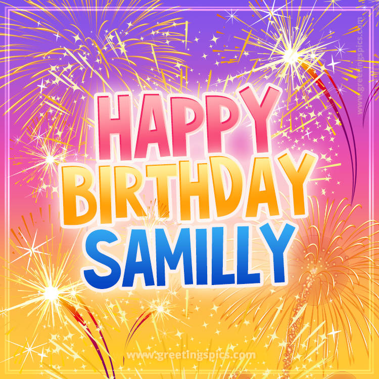 Happy Birthday Samilly Picture with fireworks (square shape image)