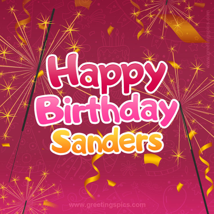 Happy Birthday Sanders Image with sparklers (square shape image)