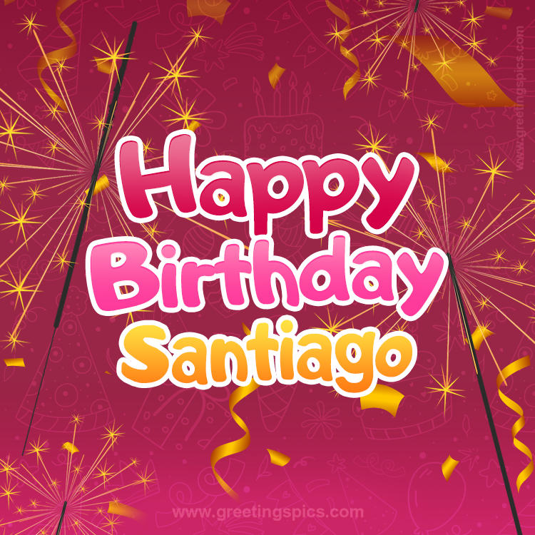 Happy Birthday Santiago Image with sparklers (square shape image)