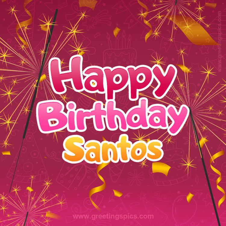 Happy Birthday Santos Image with sparklers (square shape image)