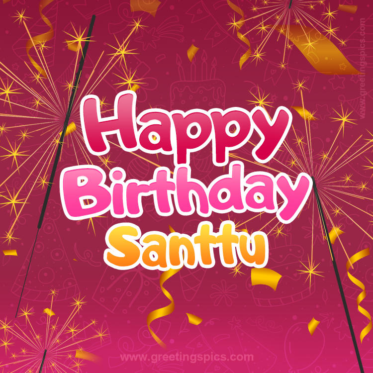 Happy Birthday Santtu Image with sparklers (square shape image)