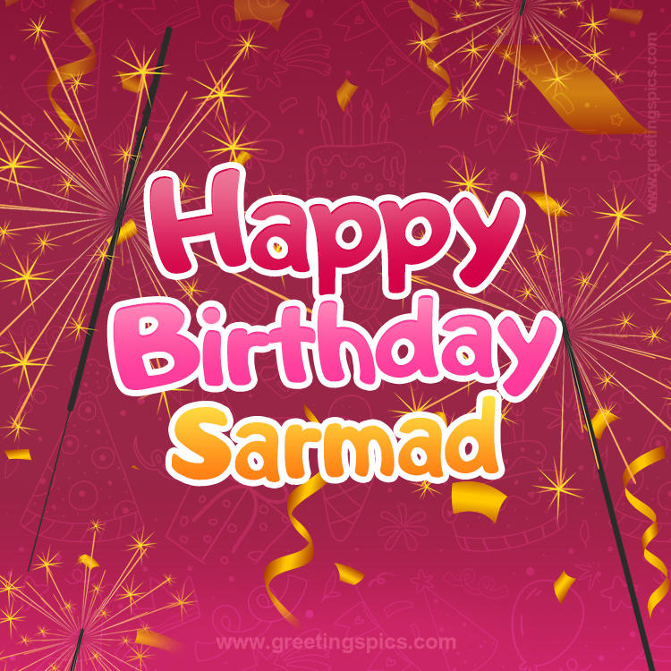 Happy Birthday Sarmad Image with sparklers (square shape image)