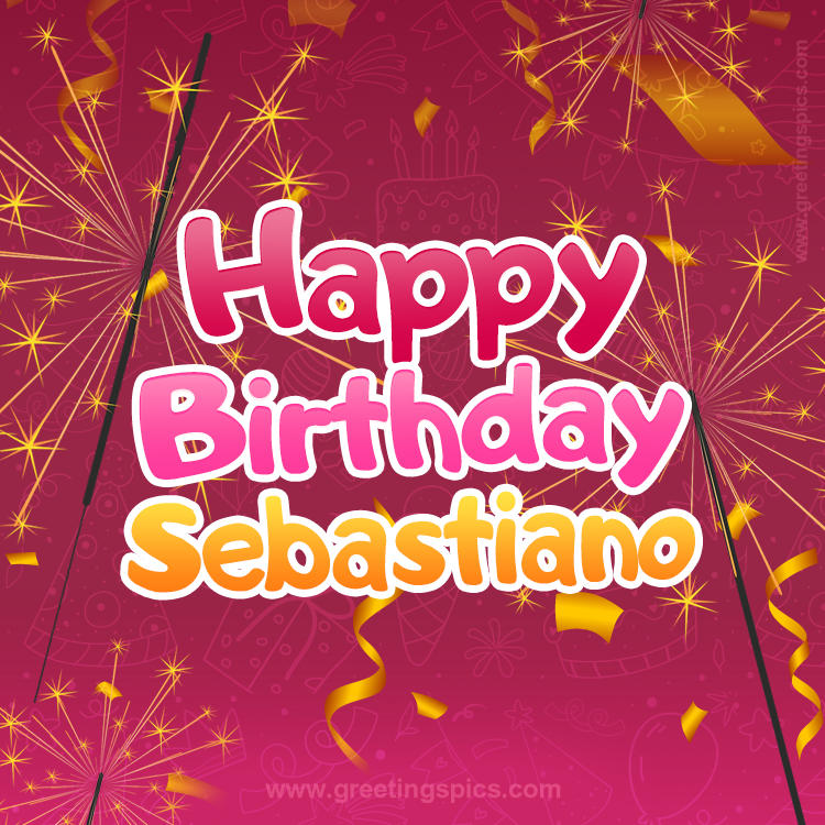 Happy Birthday Sebastiano Image with sparklers (square shape image)