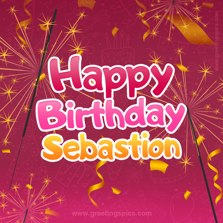 Happy Birthday Sebastion Image with sparklers (square shape image)