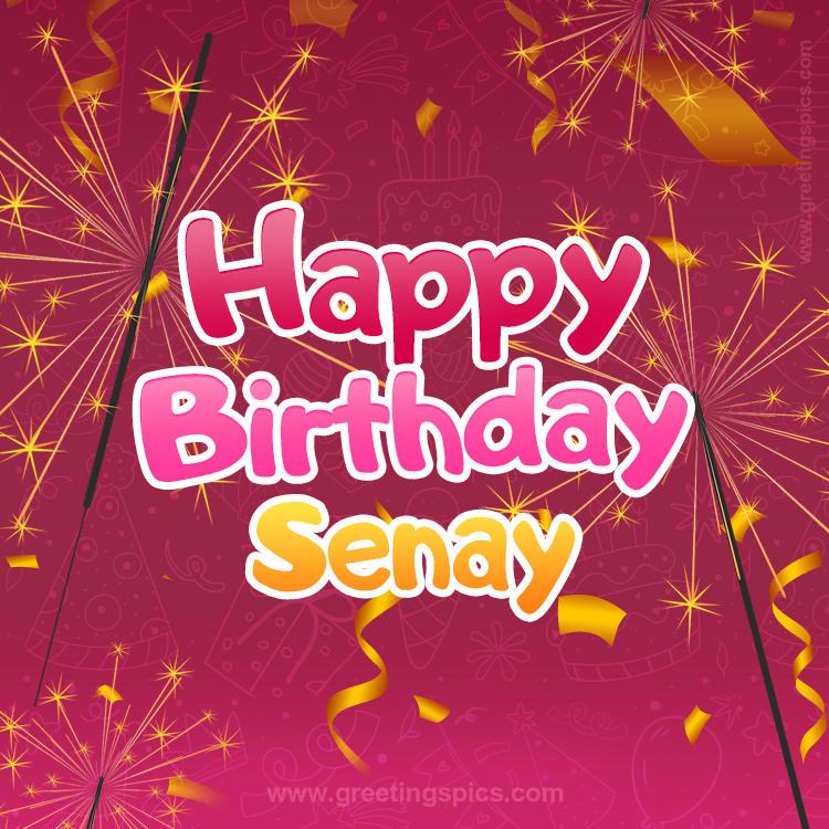 Happy Birthday Senay Image with sparklers (square shape image)