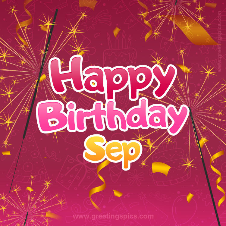 Happy Birthday Sep Image with sparklers (square shape image)