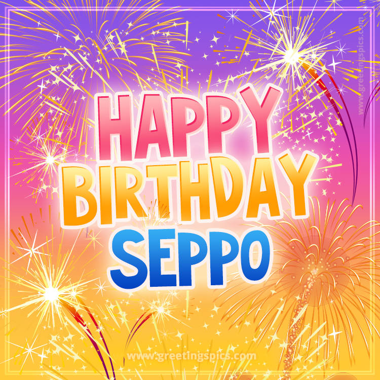 Happy Birthday Seppo Picture with fireworks (square shape image)