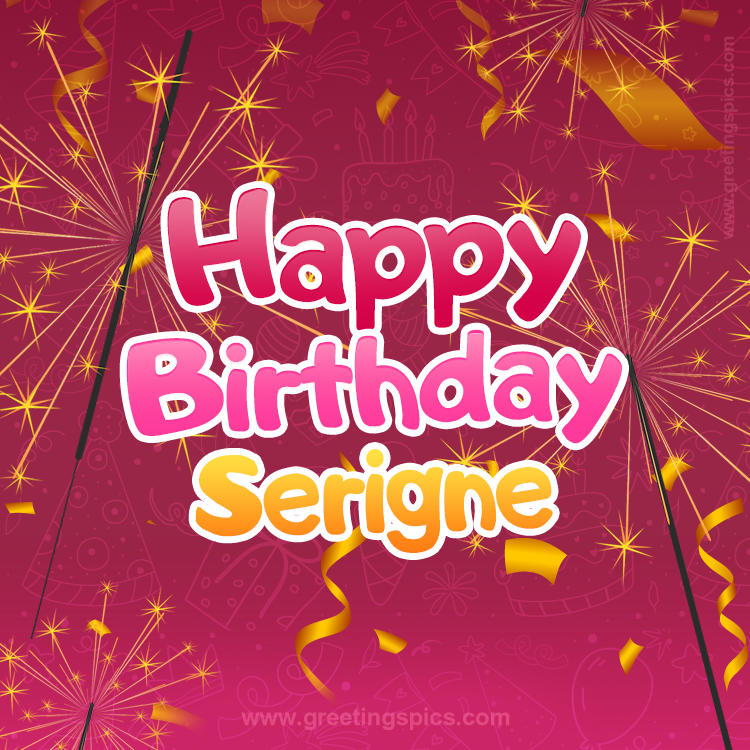 Happy Birthday Serigne Image with sparklers (square shape image)