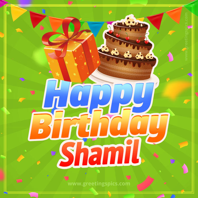 Happy Birthday Shamil picture with flags, chocolate cake and gift box (square shape image)