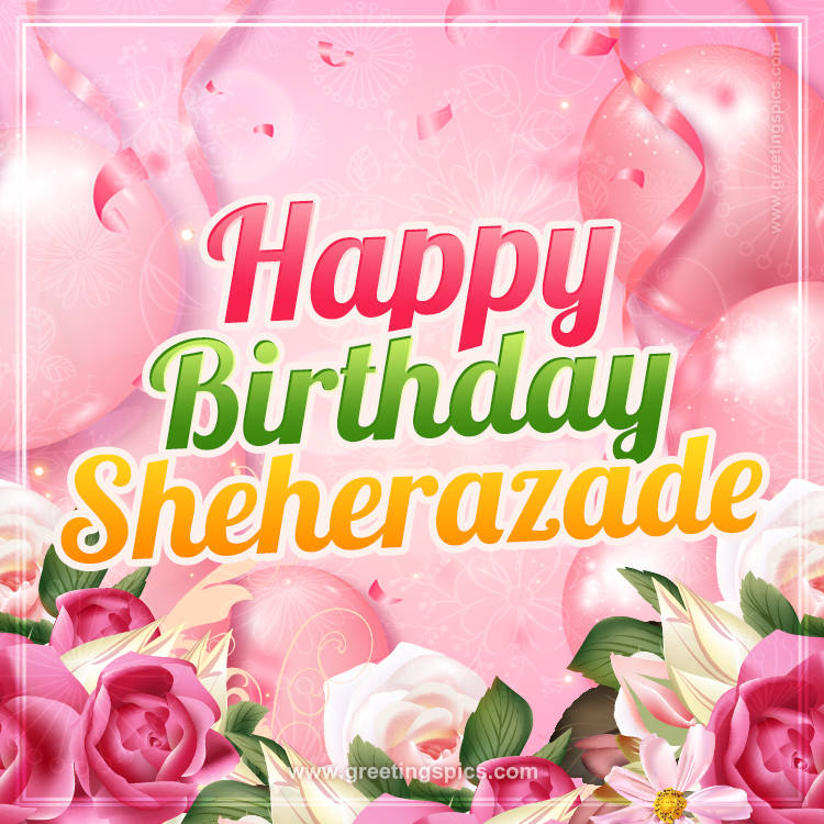 Image with gentle pink background and flowers Happy Birthday Sheherazade (square shape image)