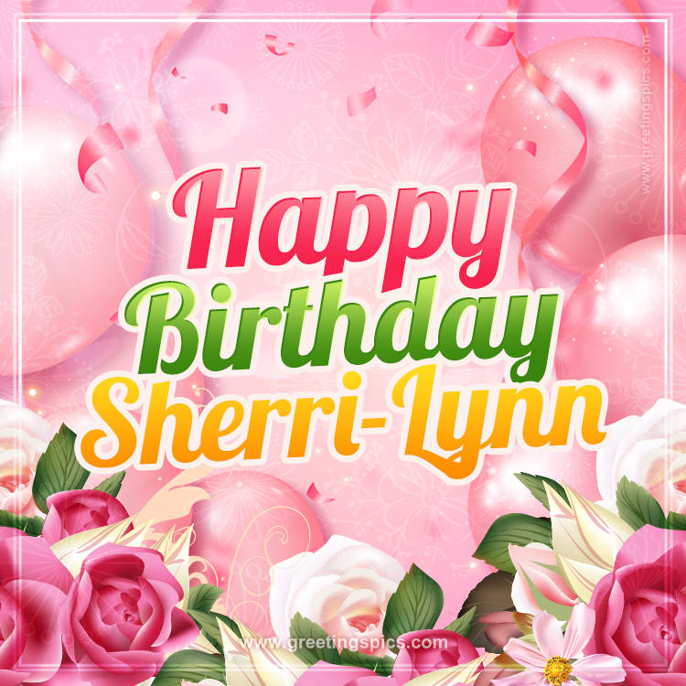 Image with gentle pink background and flowers Happy Birthday Sherri-Lynn (square shape image)