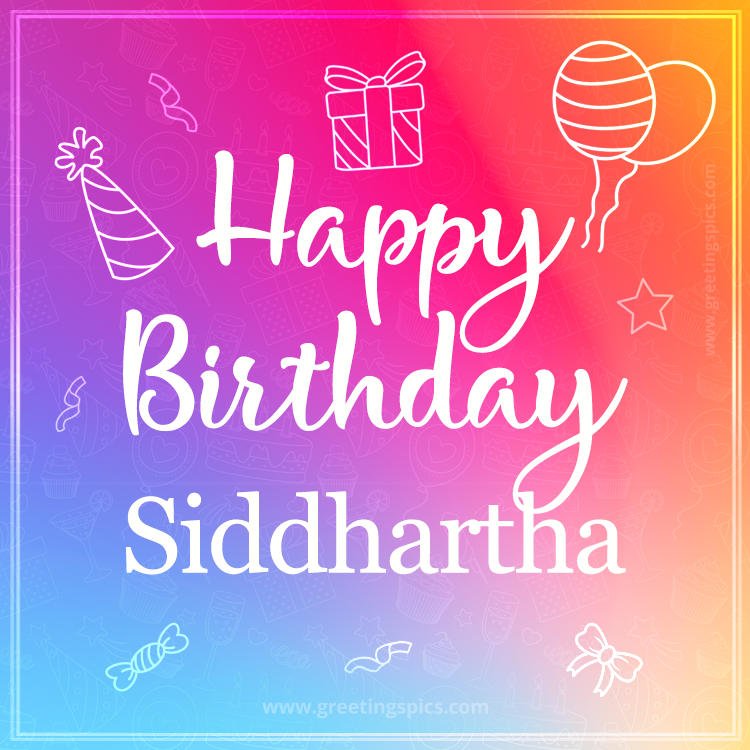 Colorful Happy Birthday Card For Siddhartha (square shape image)