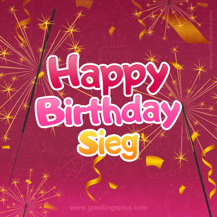 Happy Birthday Sieg Image with sparklers (square shape image)