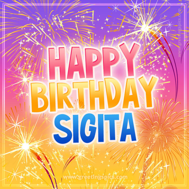 Happy Birthday Sigita Picture with fireworks (square shape image)