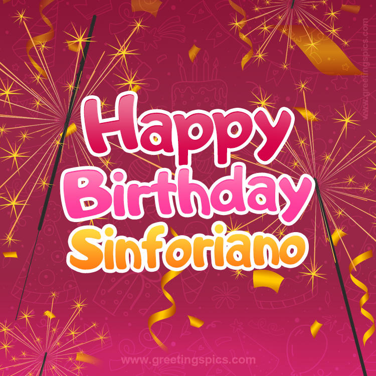 Happy Birthday Sinforiano Image with sparklers (square shape image)