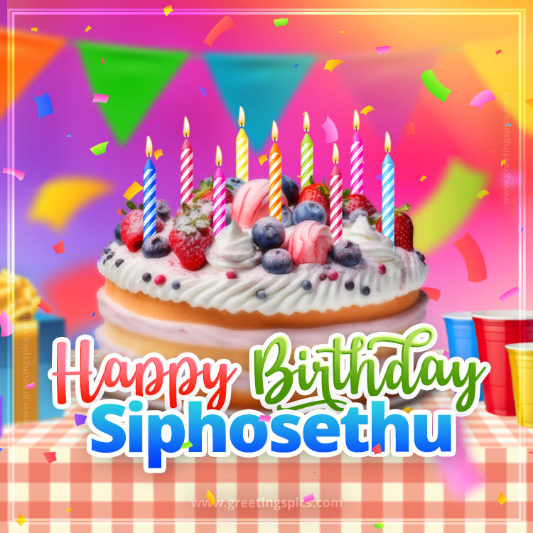 Happy Birthday Siphosethu Colorful Image with fruit cake and candles (square shape image)