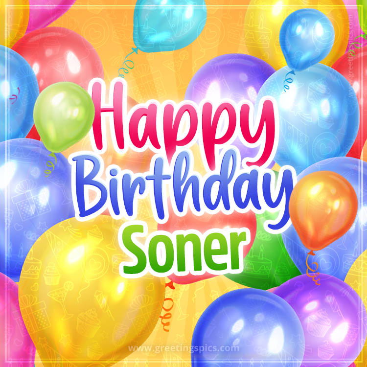 Happy Birthday Soner Image with colorful balloons (square shape image)