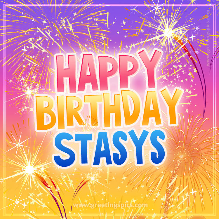 Happy Birthday Stasys Picture with fireworks (square shape image)