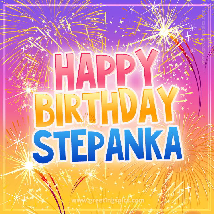 Happy Birthday Stepanka Picture with fireworks (square shape image)