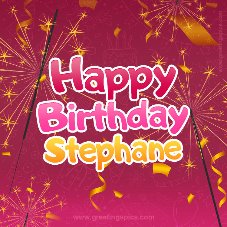 Happy Birthday Stephane Image with sparklers (square shape image)