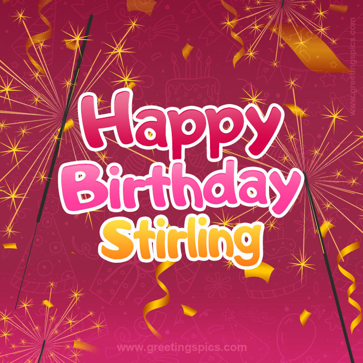 Happy Birthday Stirling Image with sparklers (square shape image)