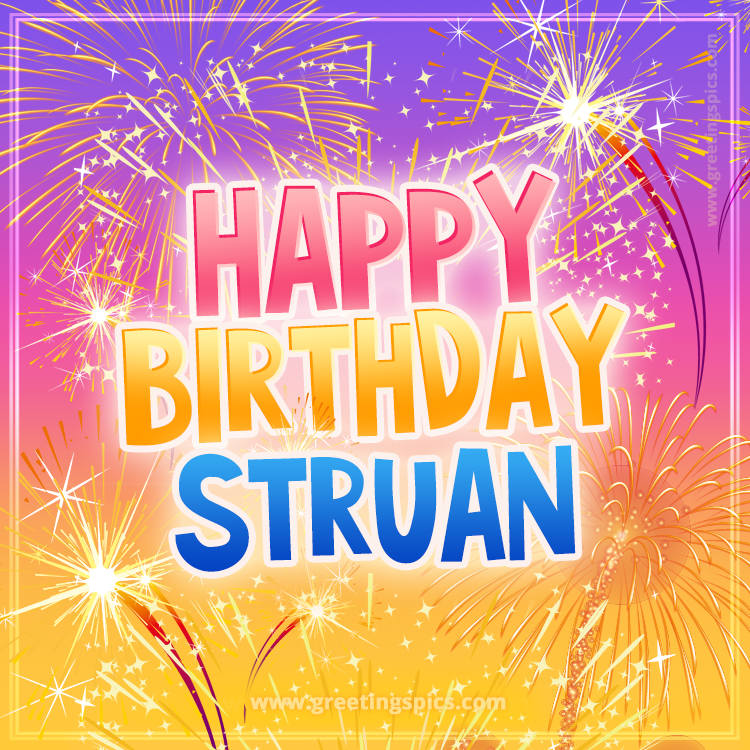 Happy Birthday Struan Picture with fireworks (square shape image)