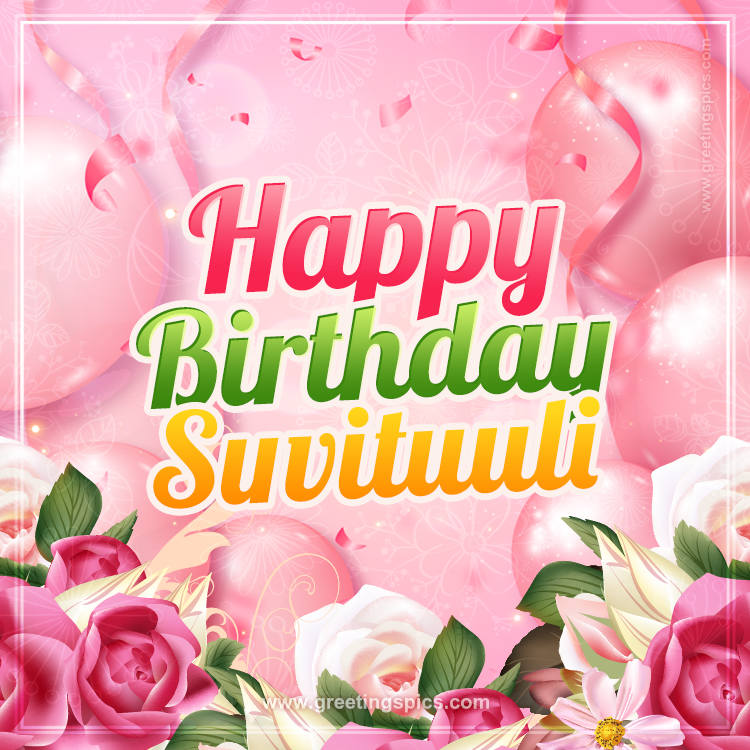 Image with gentle pink background and flowers Happy Birthday Suvituuli (square shape image)