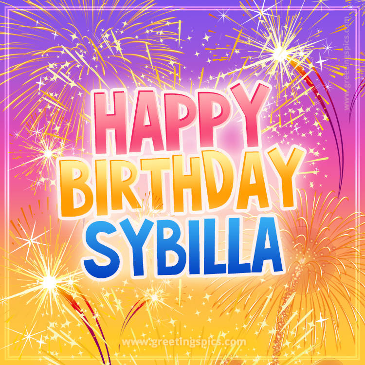 Happy Birthday Sybilla Picture with fireworks (square shape image)