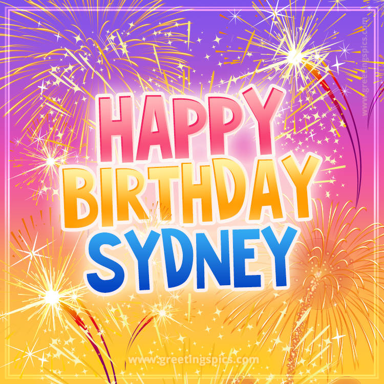 Happy Birthday Sydney Picture with fireworks (square shape image)